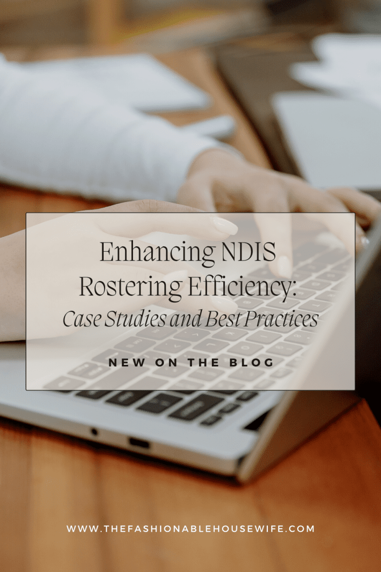 Enhancing NDIS Rostering Efficiency: Case Studies and Best Practices