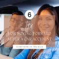 Healing Together: 6 Tips for Moving Forward After a Car Accident