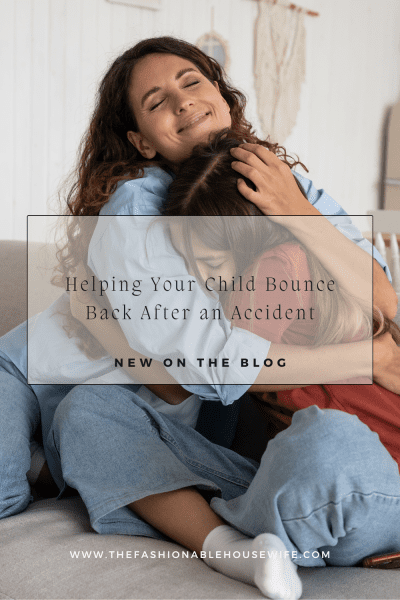 Helping Your Child Bounce Back After an Accident