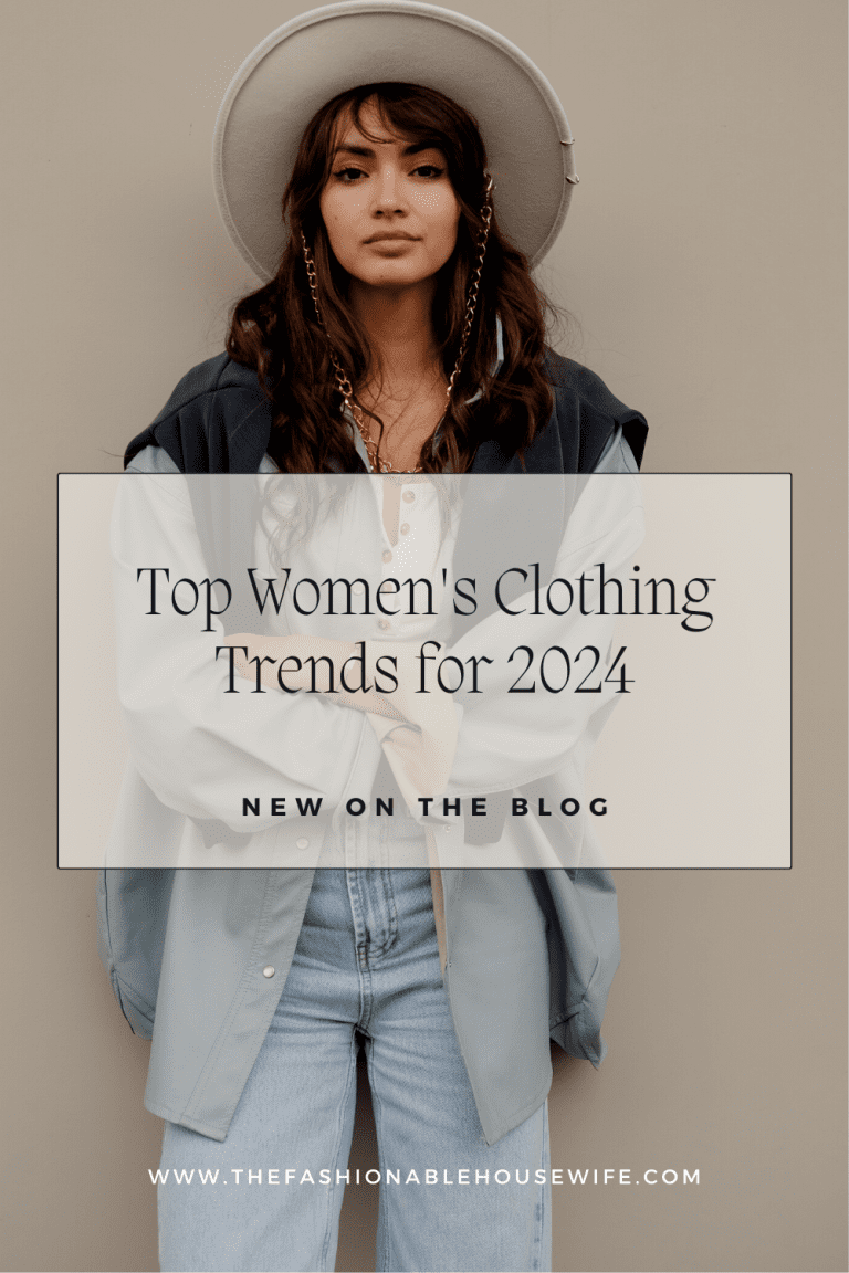 Top Women's Clothing Trends for 2024