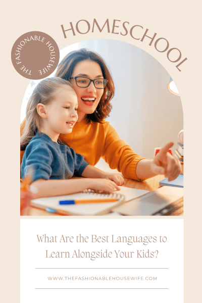 What Are the Best Languages to Learn Alongside Your Kids?