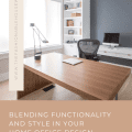 Blending Functionality and Style in Home Office Design