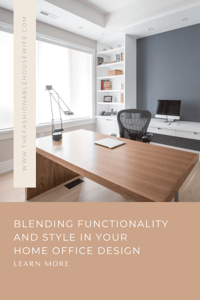 Blending Functionality and Style in Home Office Design
