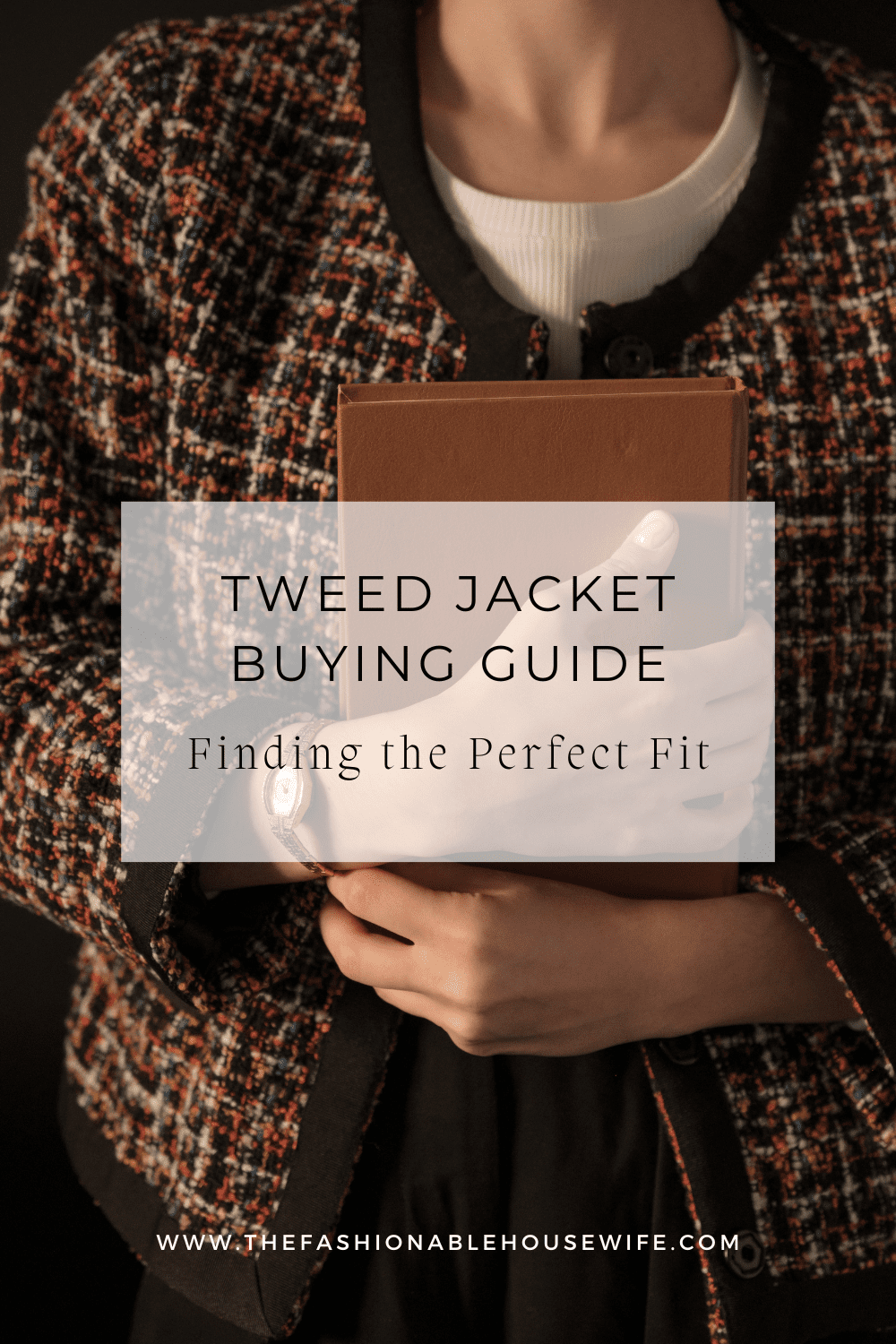 Tweed Jacket Buying Guide: Finding the Perfect Fit
