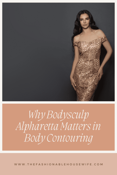 Why Bodysculp Alpharetta Matters in Body Contouring
