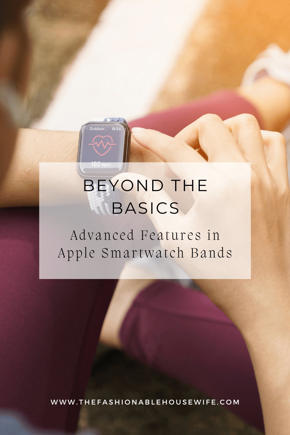 Beyond the Basics: Advanced Features in Apple Smartwatch Bands