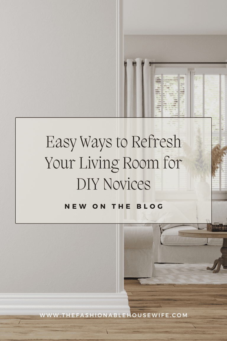 Easy Ways to Refresh Your Living Room for DIY Novices
