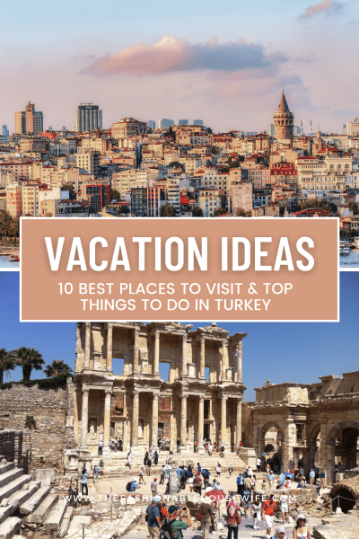 Exploring Turkey: 10 Best Places to Visit & Top Things to Do