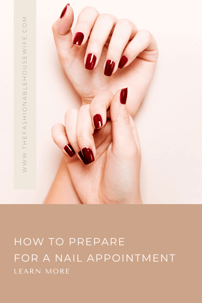 How to Prepare for a Nail Appointment