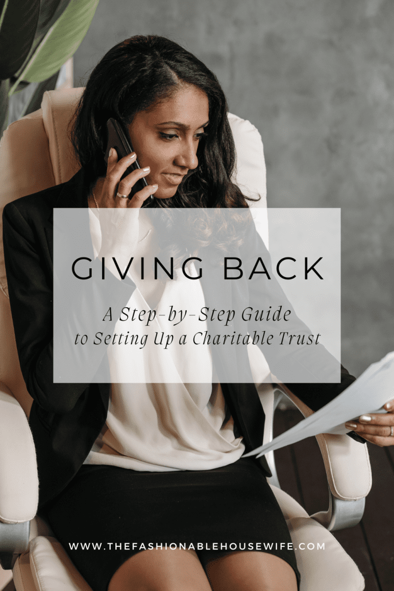 Giving Back: A Step-by-Step Guide to Setting Up a Charitable Trust