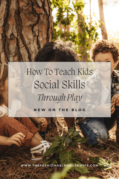 How To Teach Kids Social Skills Through Play