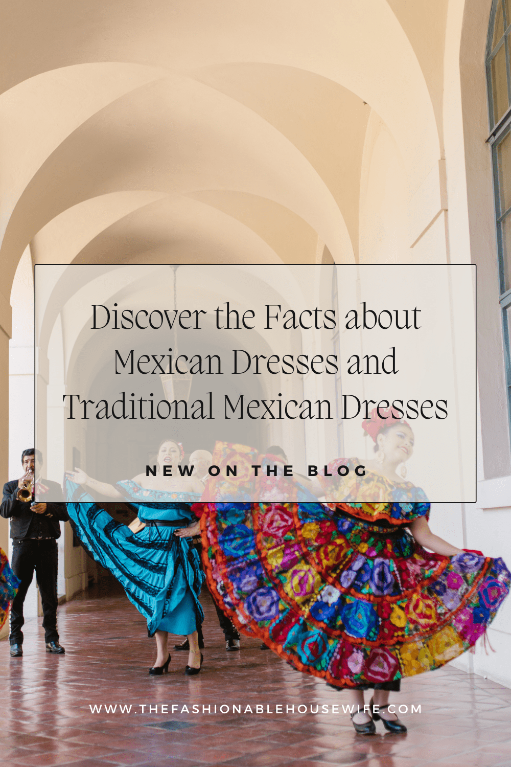 Discover the Facts about Mexican Dresses and Traditional Mexican Dresses