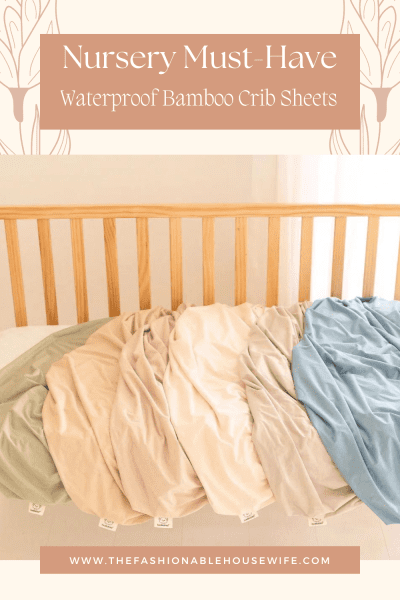Nursery Must-Have: Waterproof Bamboo Crib Sheets
