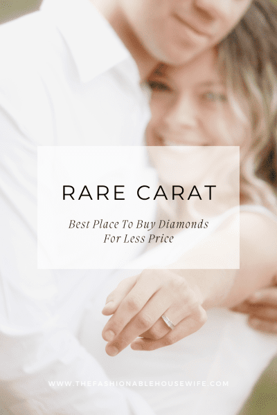 Rare Carat: Best Place To Buy Diamonds For Less Price