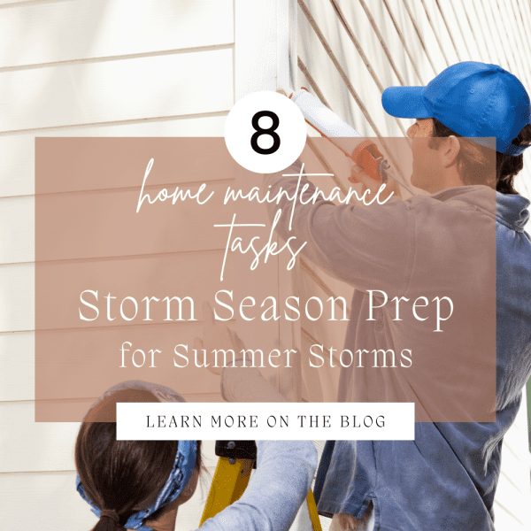 Storm Season Prep: 8 Essential Home Maintenance Tasks for Summer Storms