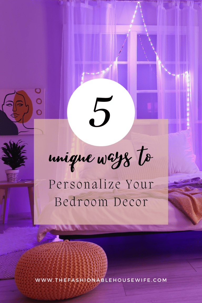 5 Unique Ways to Personalize Your Bedroom Decor