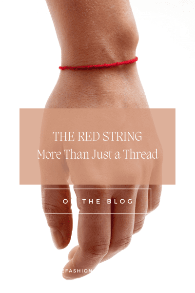 The Red String: More Than Just a Thread
