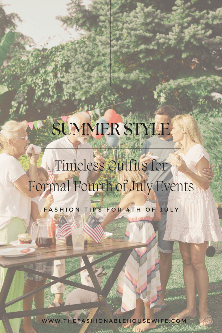 Timeless Outfits for Formal Fourth of July Events