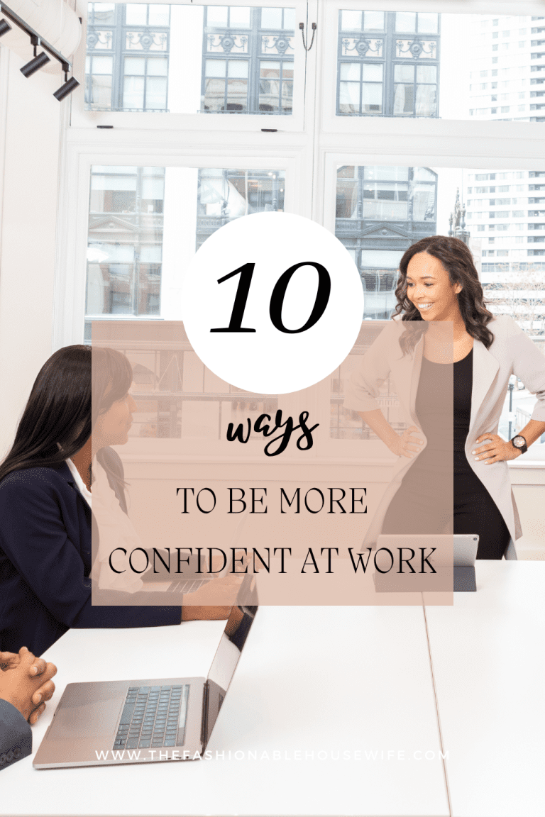 10 Ways To Be More Confident At Work