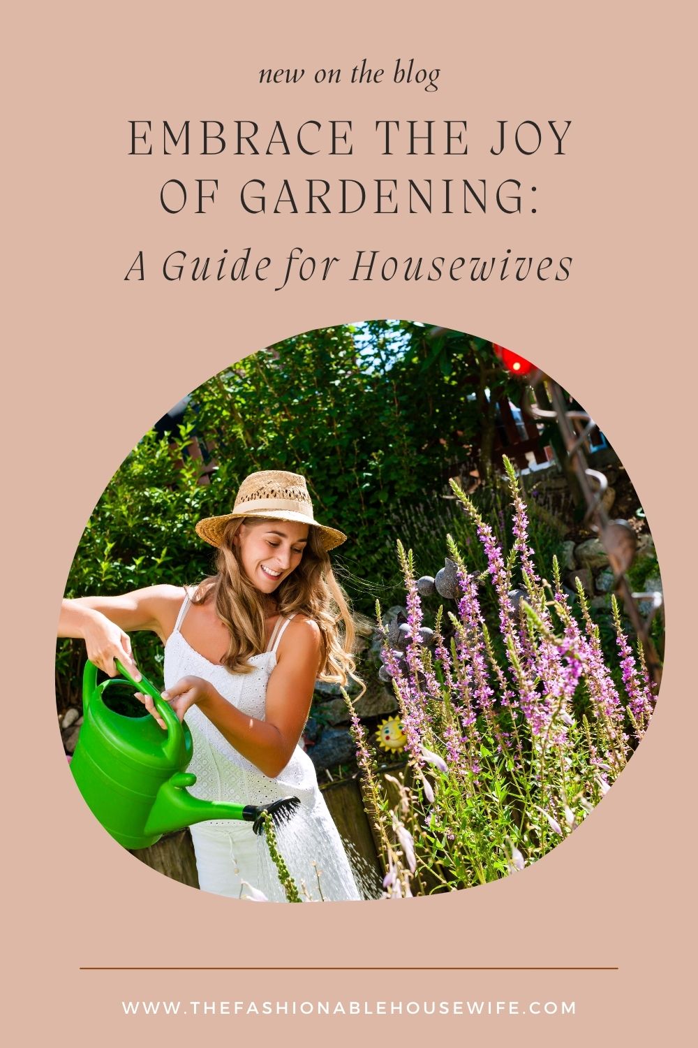 Embrace the Joy of Gardening: A Guide for Housewives