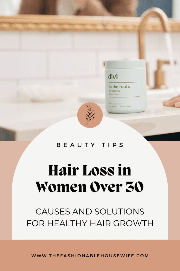 Hair Loss in Women Over 30: Causes and Solutions for Healthy Hair Growth