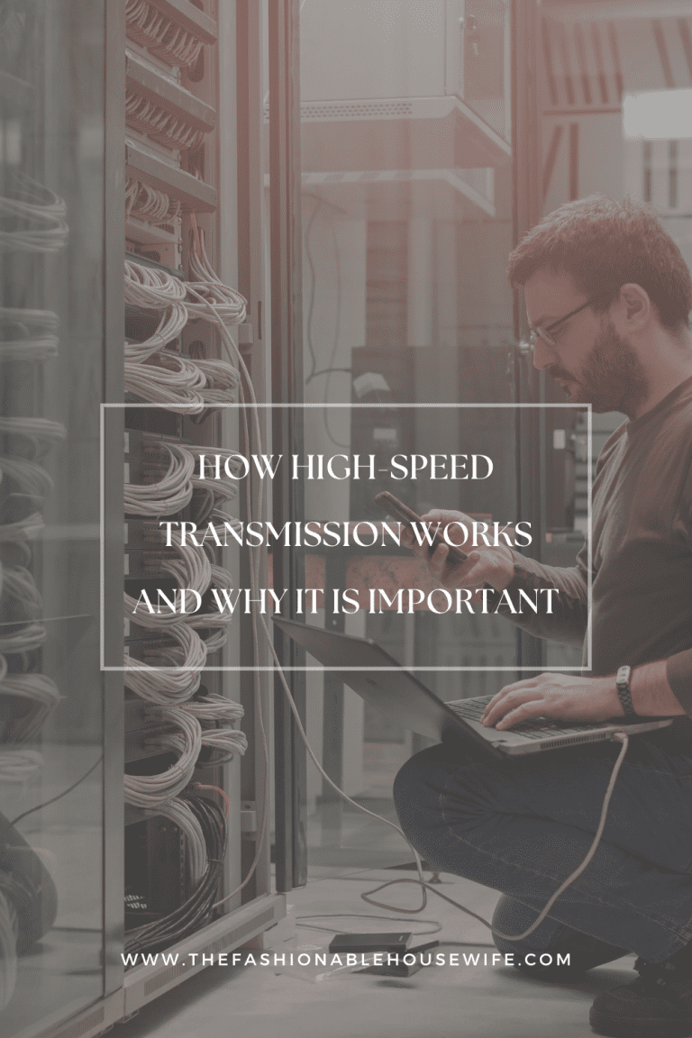 How High-Speed Transmission Work and Why It is Important