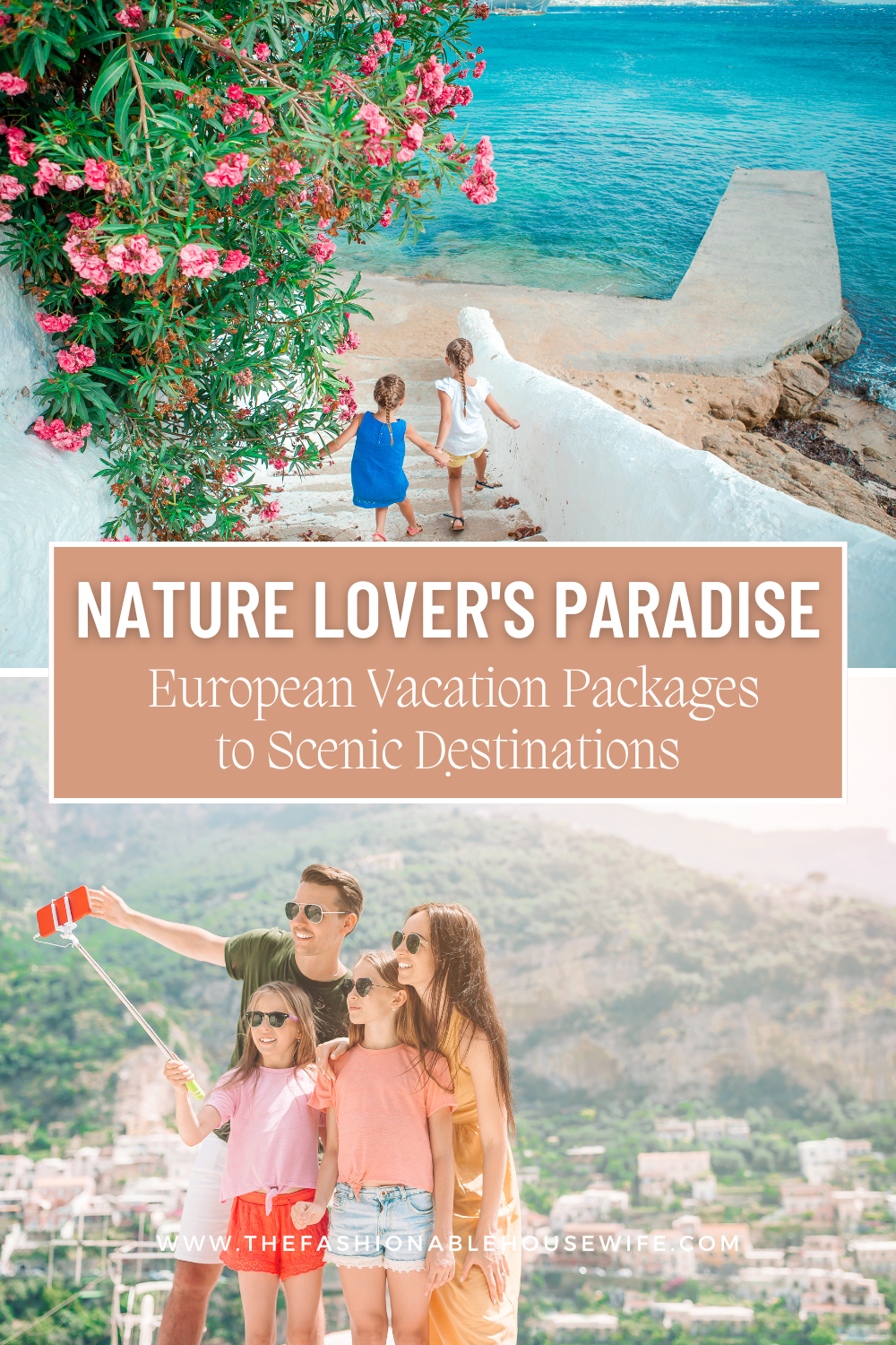 Nature Lover's Paradise: European Vacation Packages to Scenic Destinations