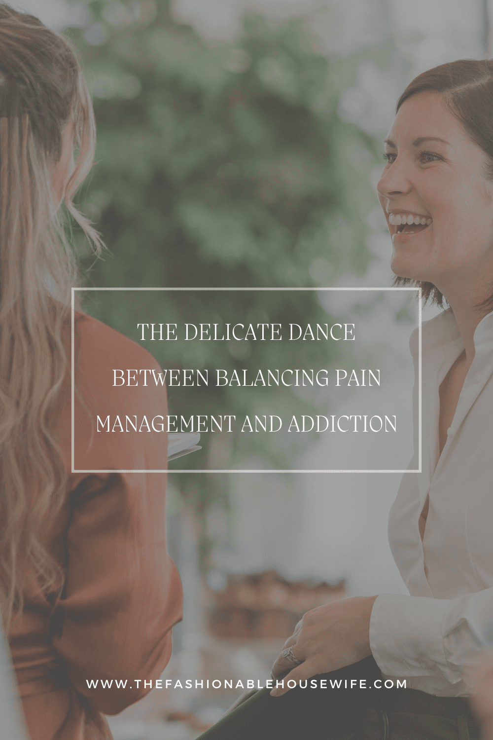 The Delicate Dance: Balancing Pain Management And Addiction