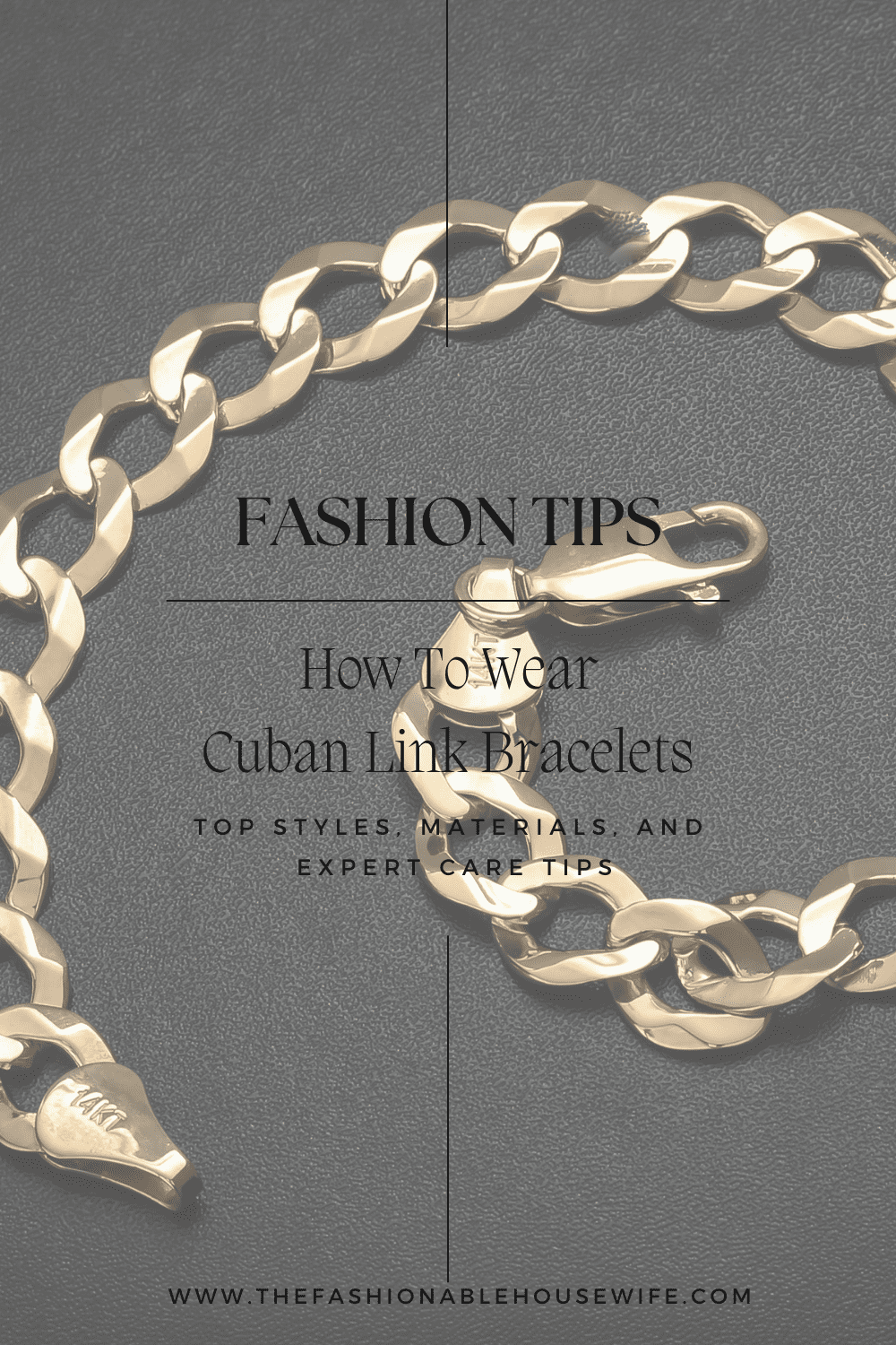 Cuban Link Bracelets: Styles, Materials, and Care Tips