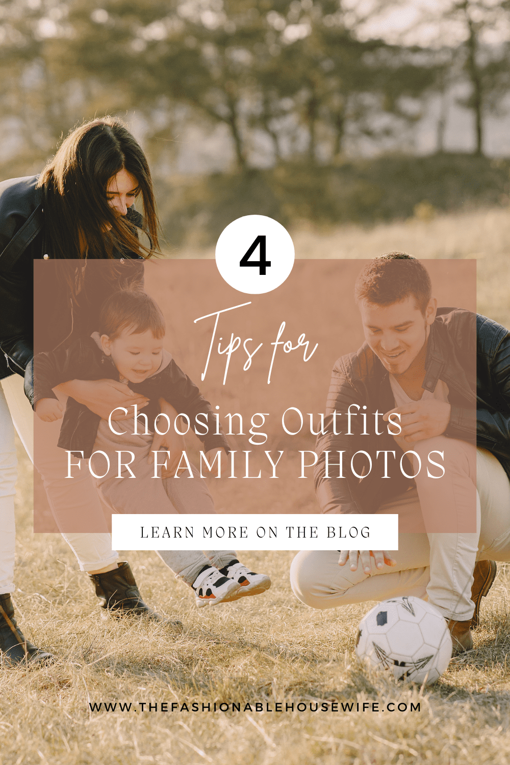 4 Tips for Choosing Outfits for Family Photos