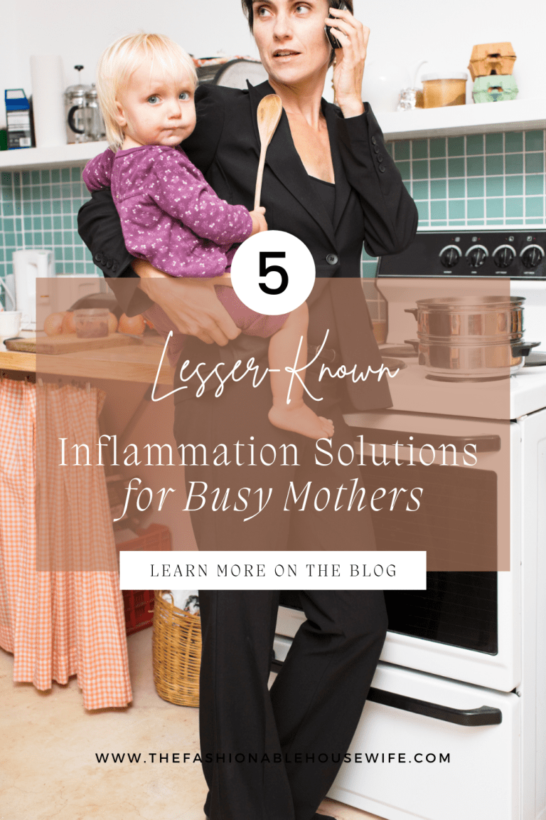 5 Lesser-Known Inflammation Solutions for Mothers