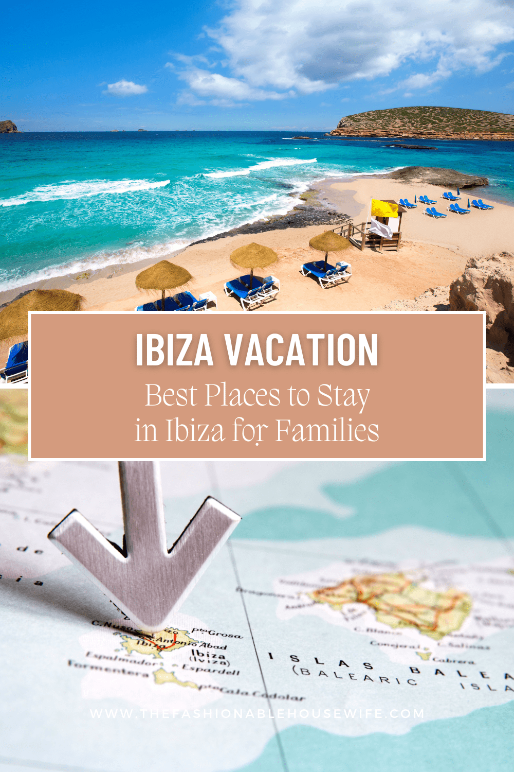 Best Places to Stay in Ibiza for Families Where to Keep Your Kids Happy and Your Sanity Intact