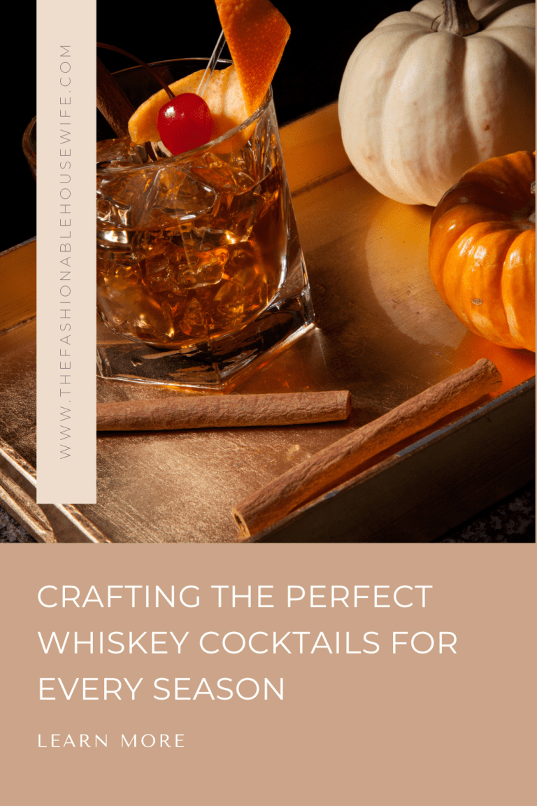 Crafting the Perfect Whiskey Cocktails for Every Season