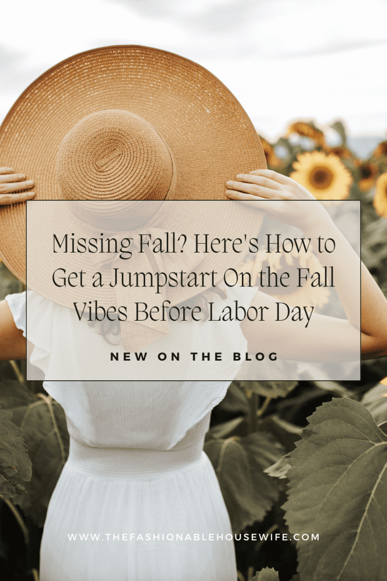 Missing Fall? Here's How to Get a Jumpstart On the Fall Vibes Before Labor Day