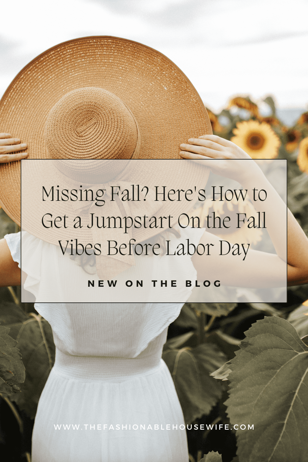 Missing Fall? Here's How to Get a Jumpstart On the Fall Vibes Before Labor Day