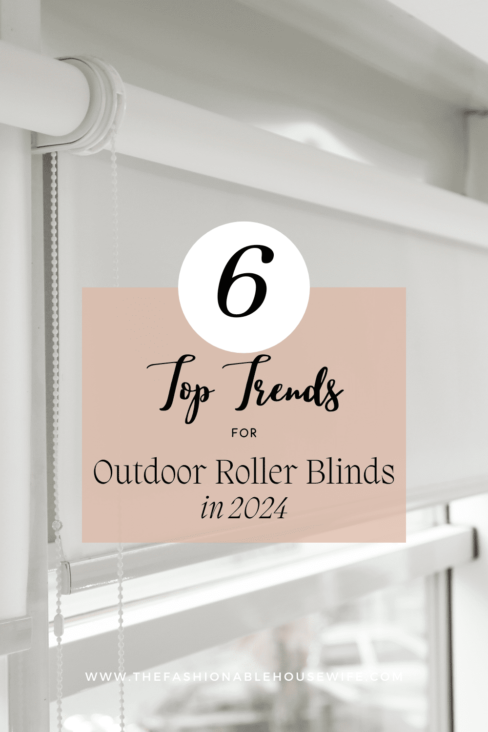 Top 6 Outdoor Roller Blind Trends You Need to Know in 2024