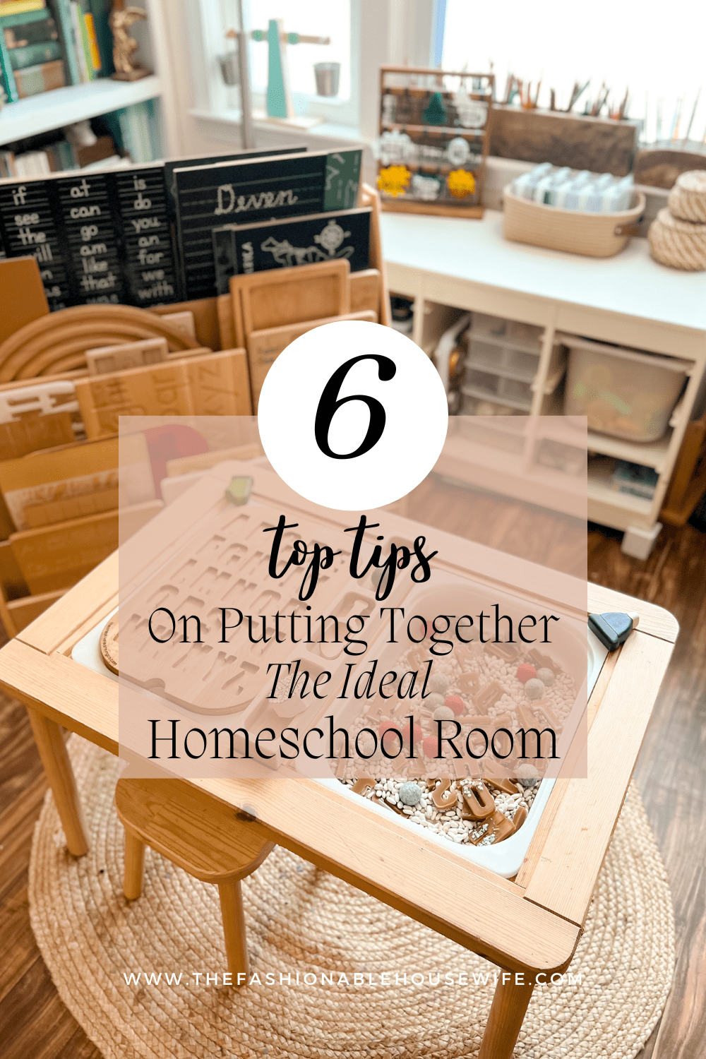 6 Top Tips On Putting Together The Ideal Homeschool Room
