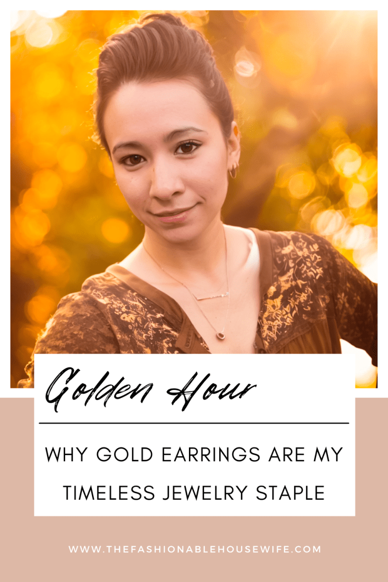 Golden Hour: Why Gold Earrings Are My Timeless Jewelry Staple