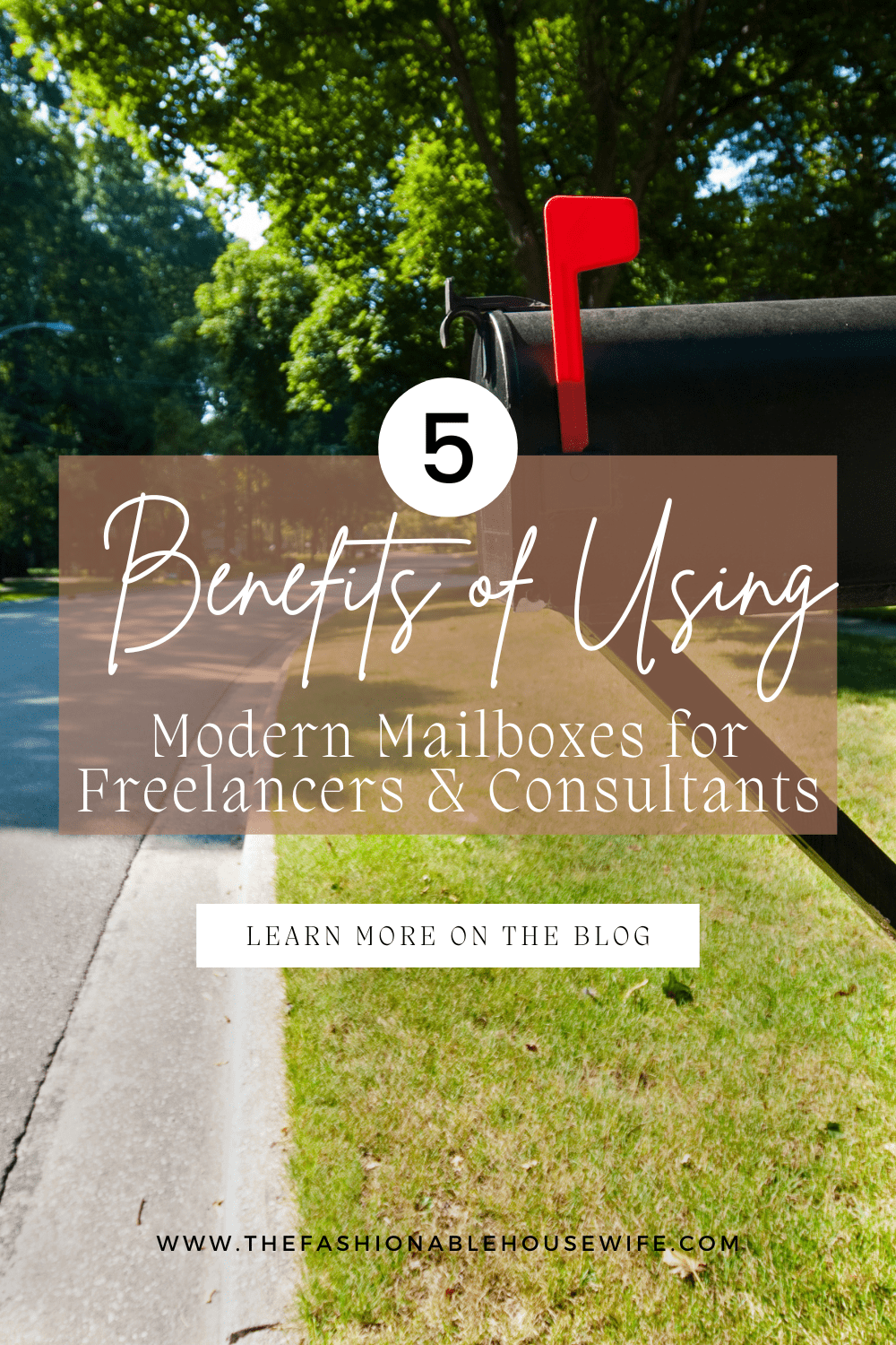 5 Benefits of Using Modern Mailboxes for Freelancers and Consultants