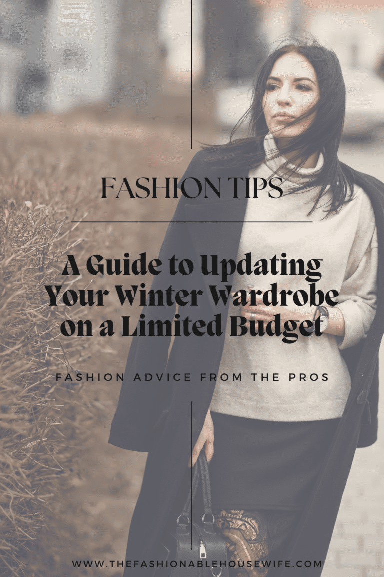 A Guide to Updating Your Winter Wardrobe on a Limited Budget