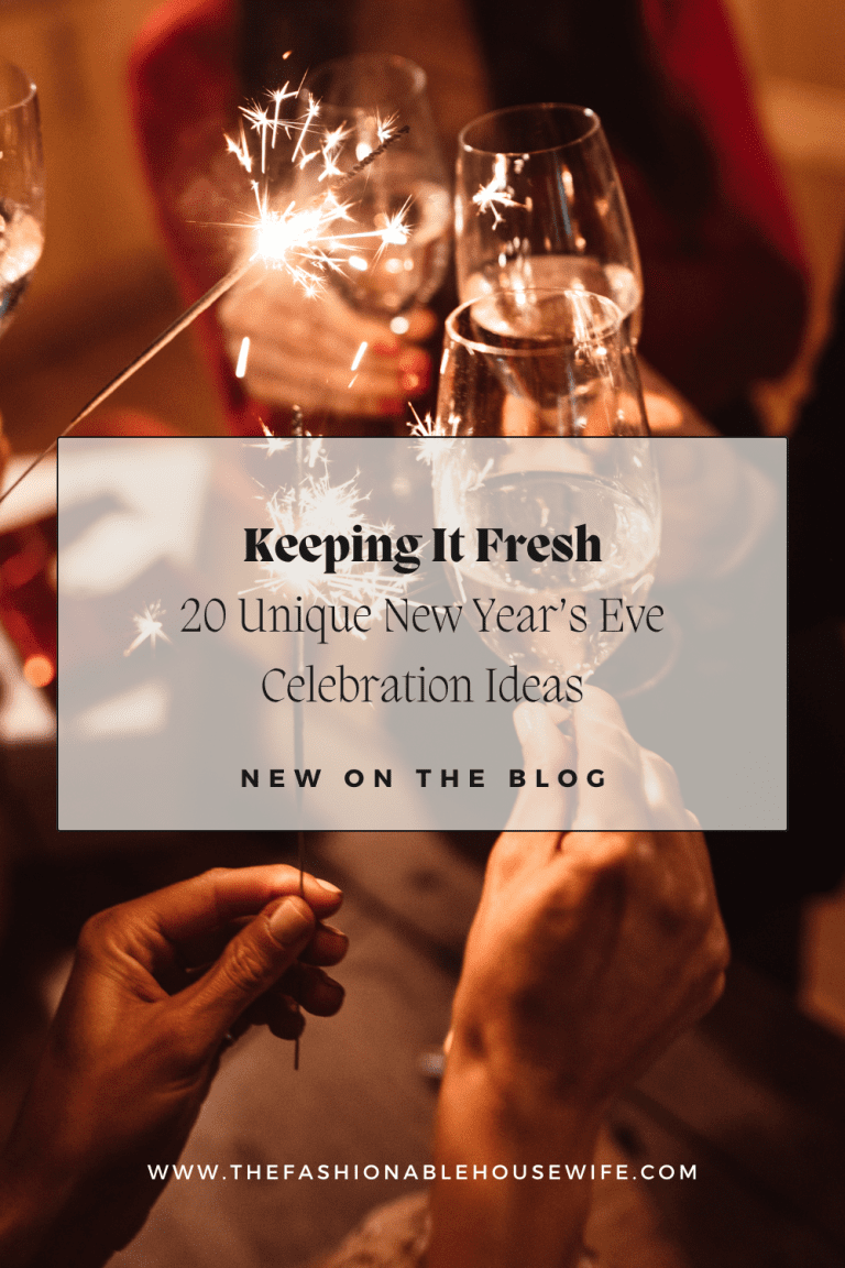 Keeping It Fresh: 20 Unique New Year’s Eve Celebration Ideas