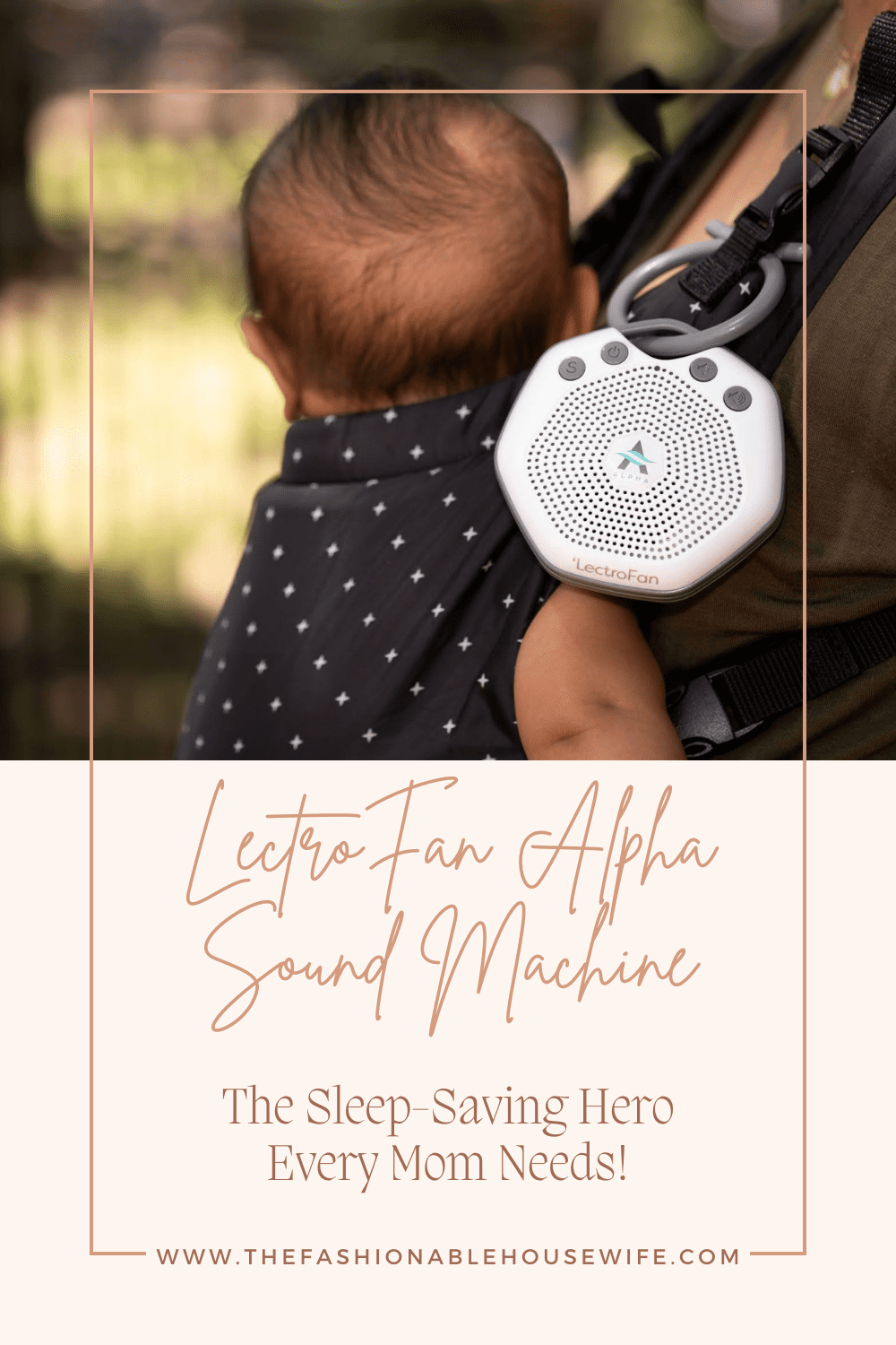 LectroFan Alpha Sound Machine: The Sleep-Saving Hero Every Mom Needs!