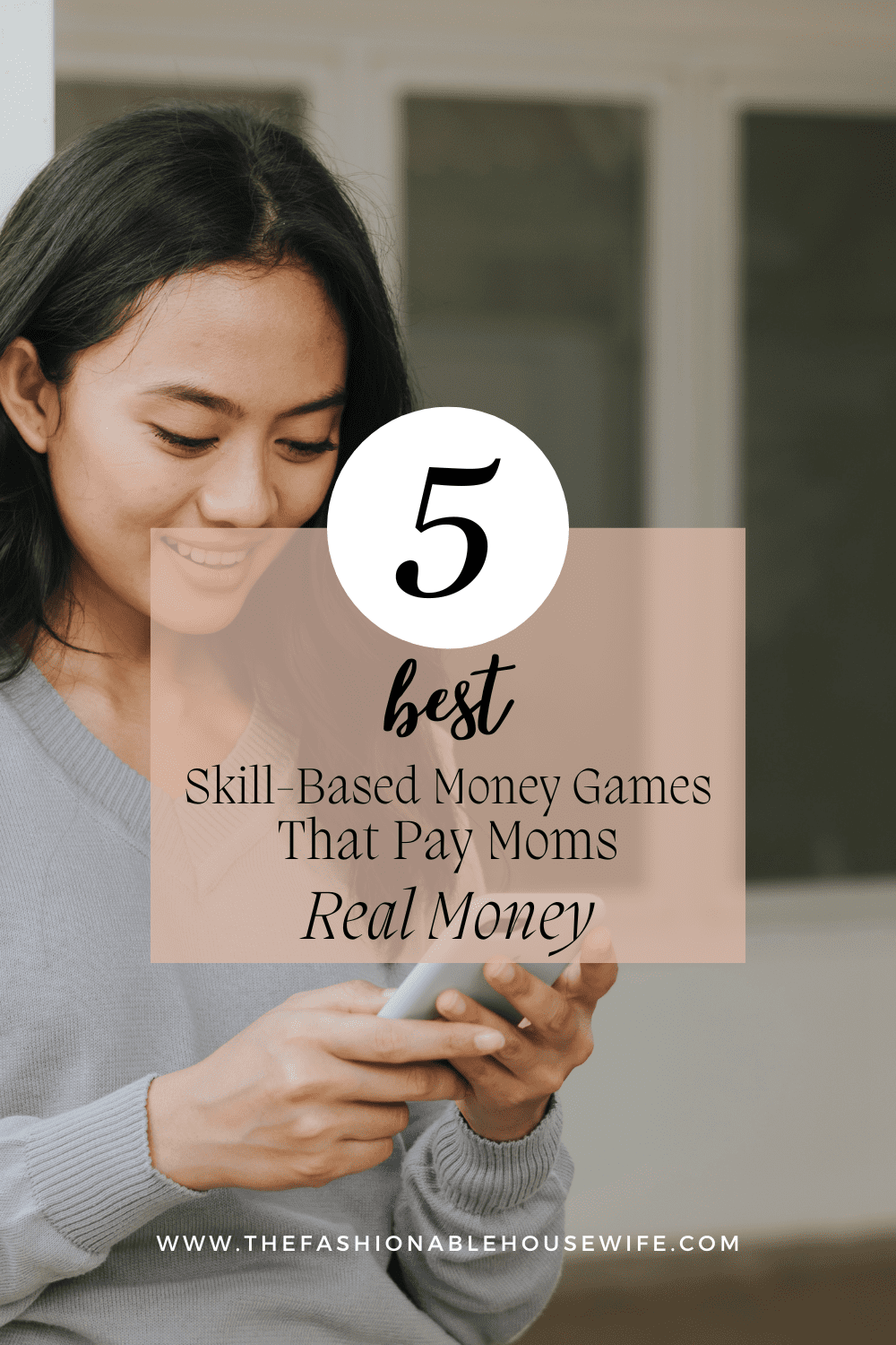 The 5 Best Skill-Based Money Games That Pay Moms Real Money