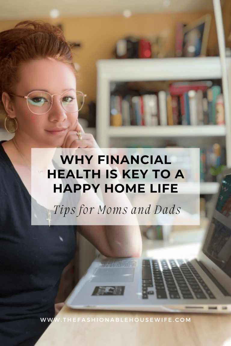 Why Financial Health is Key to a Happy Home Life: Tips for Moms and Dads