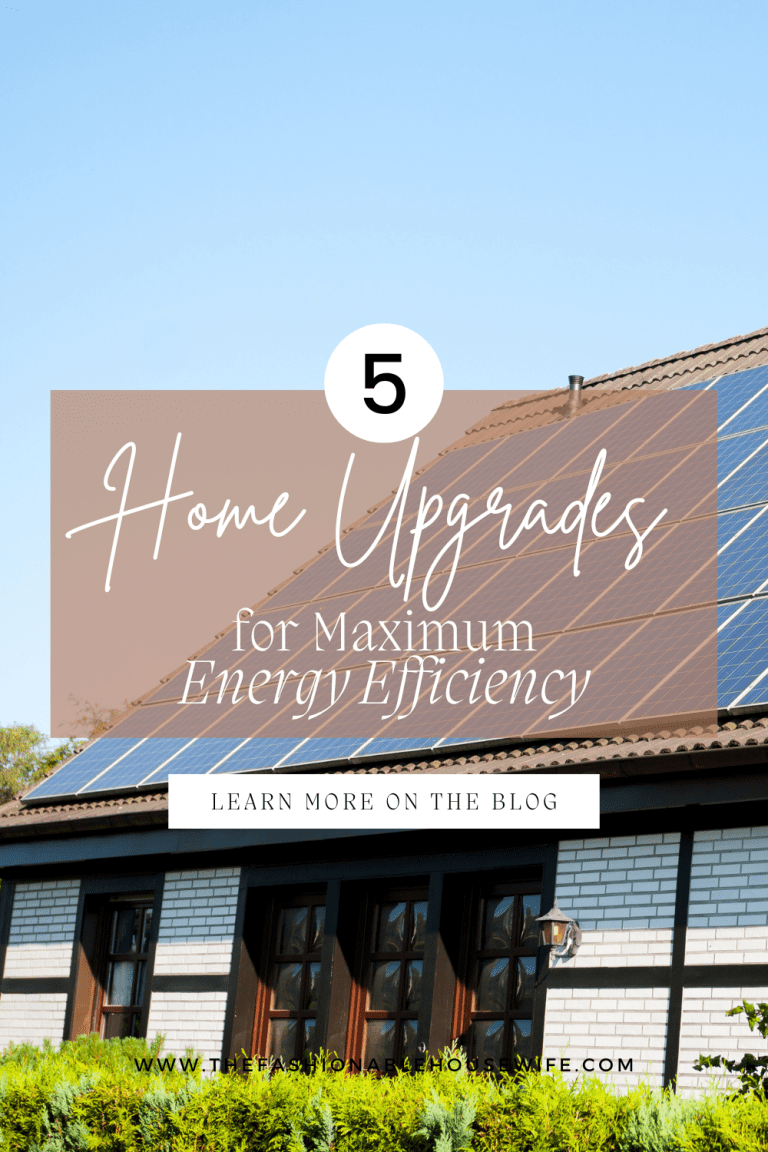 5 Home Upgrades for Maximum Energy Efficiency