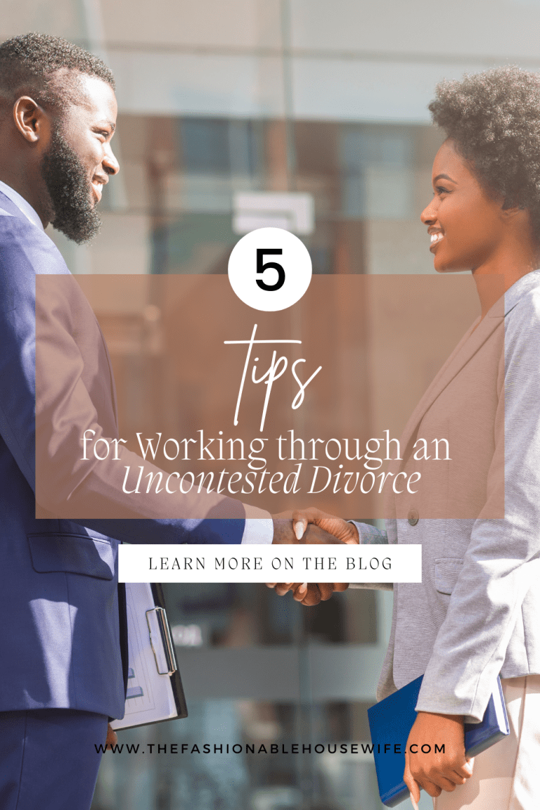 5 Tips for Working through an Uncontested Divorce