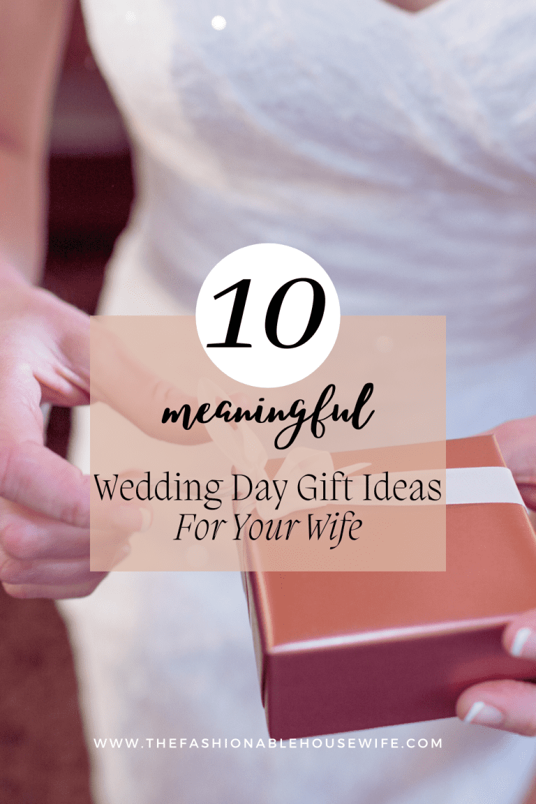 10 Meaningful Wedding Day Gift Ideas For Your Wife