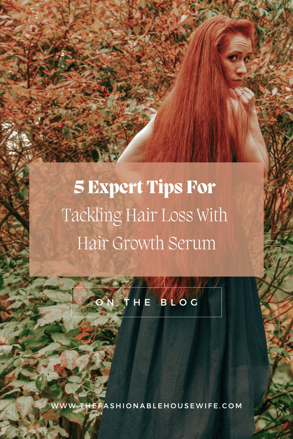 5 Expert Tips for Tackling Hair Loss With Hair Growth Serum