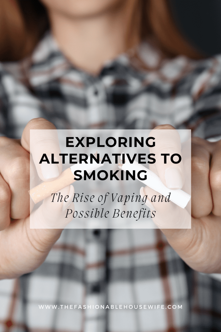 Exploring Alternatives to Smoking: The Rise of Vaping and Possible Benefits