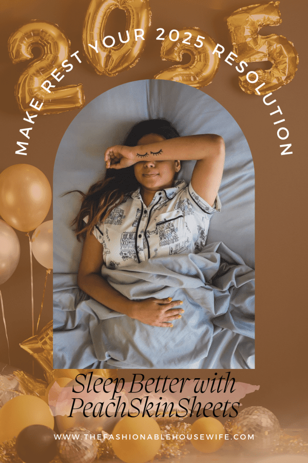 Make REST Your 2025 Resolution: Sleep Better with PeachSkinSheets